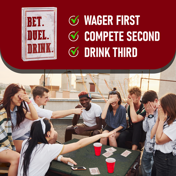 Bet. Duel. Drink.